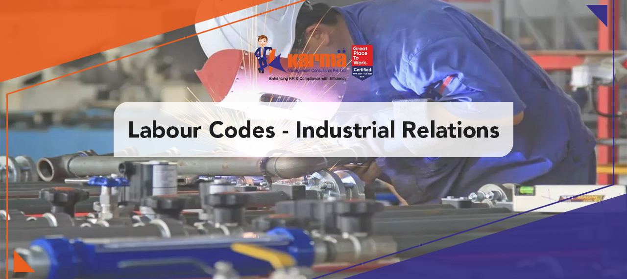 The Industrial Relations Code, 2020